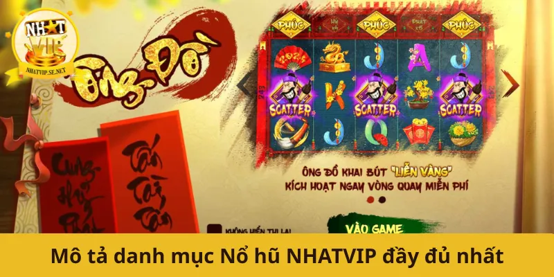 Mô tả danh mục Nổ hũ NHATVIP đầy đủ nhất