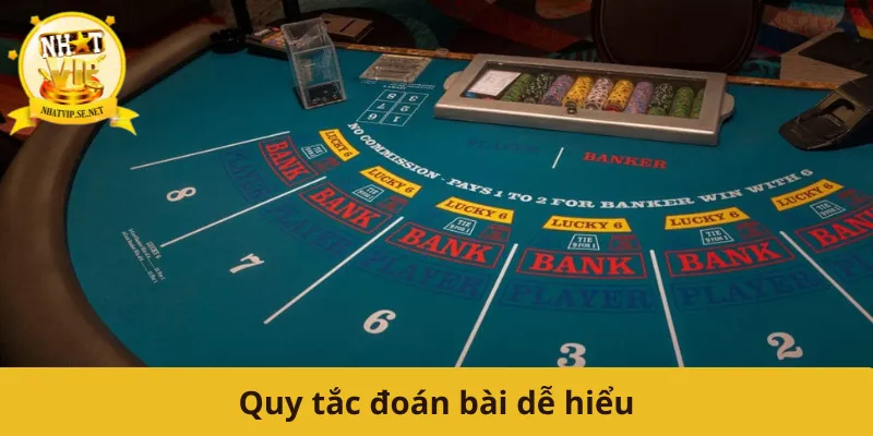 Quy tắc đoán bài dễ hiểu