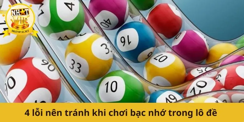 4 lỗi nên tránh khi chơi bạc nhớ trong lô đề