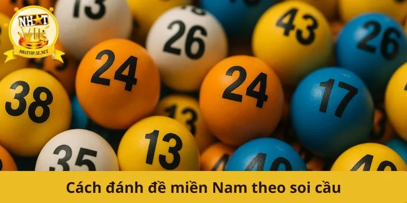 Cách đánh đề miền Nam theo soi cầu