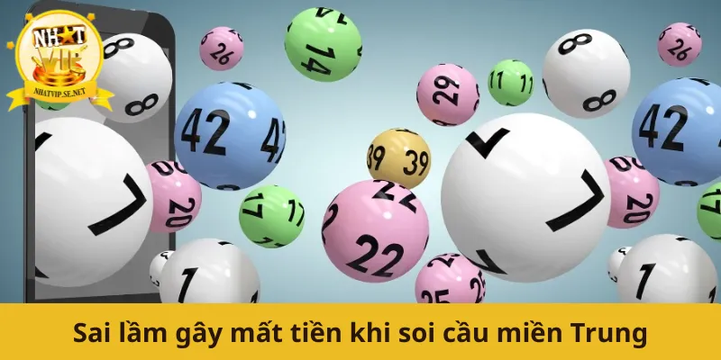 Sai lầm gây mất tiền khi soi cầu miền Trung